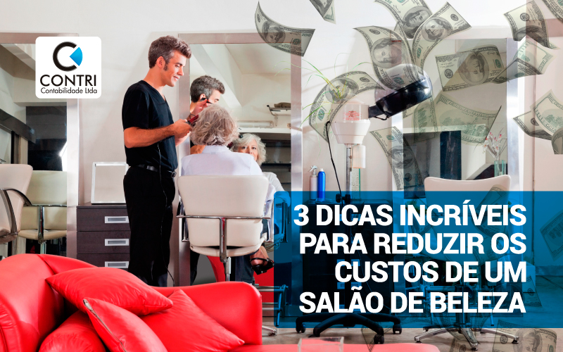 3 Dicas Incríveis Para Reduzir Os Custos De Um Salão De Beleza